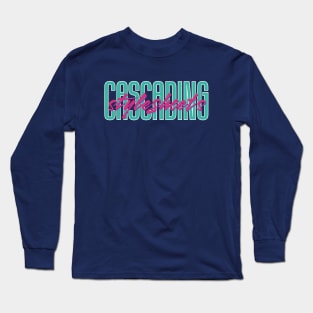 Radical Duotype: Cascading Stylesheets Long Sleeve T-Shirt